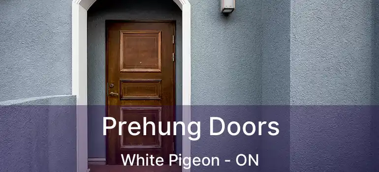  Prehung Doors White Pigeon - ON