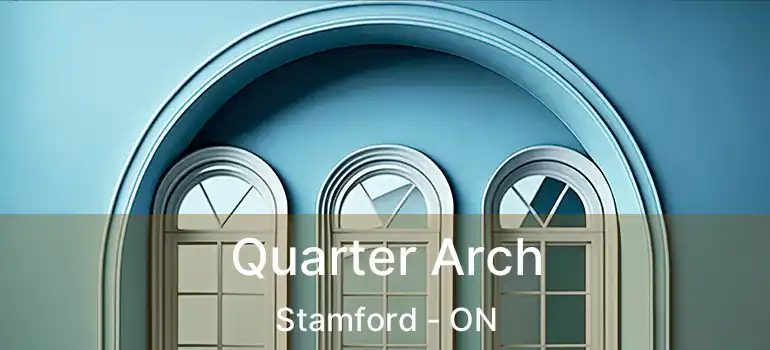  Quarter Arch Stamford - ON