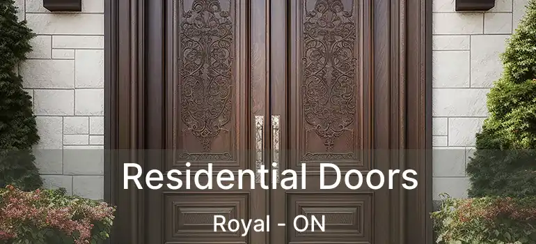  Residential Doors Royal - ON