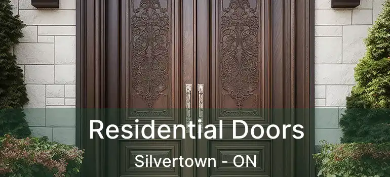  Residential Doors Silvertown - ON