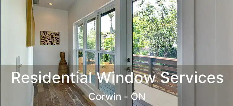  Residential Window Services Corwin - ON