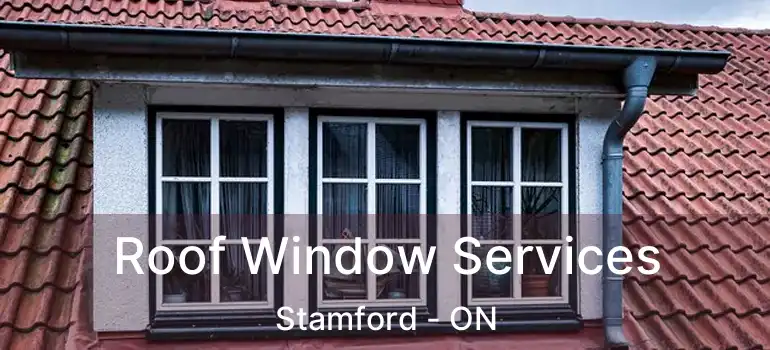  Roof Window Services Stamford - ON