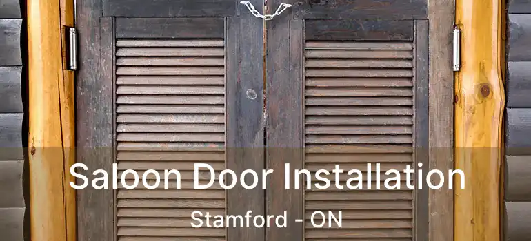  Saloon Door Installation Stamford - ON