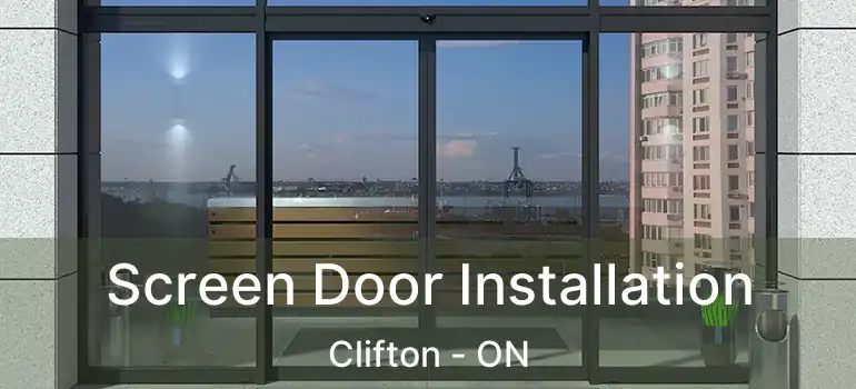  Screen Door Installation Clifton - ON