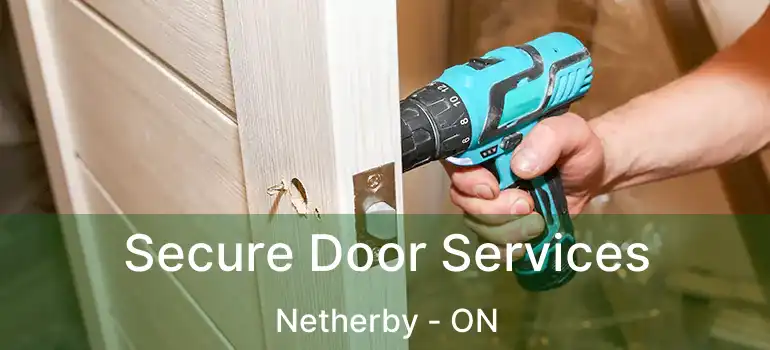  Secure Door Services Netherby - ON