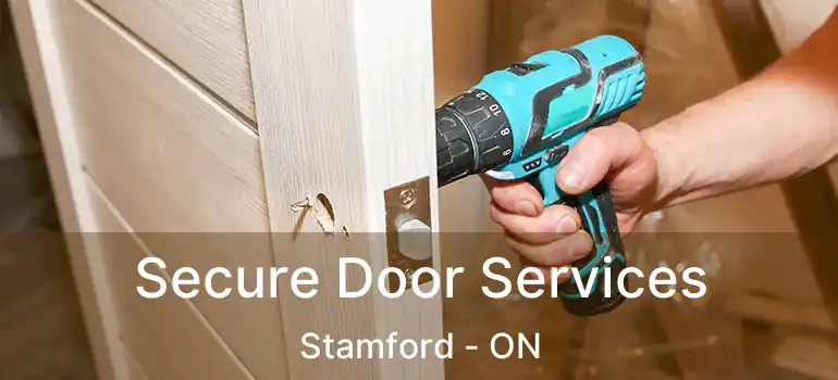  Secure Door Services Stamford - ON