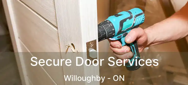  Secure Door Services Willoughby - ON