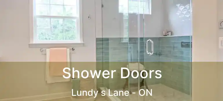  Shower Doors Lundy s Lane - ON