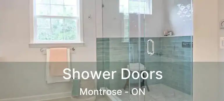  Shower Doors Montrose - ON