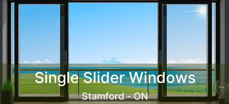  Single Slider Windows Stamford - ON