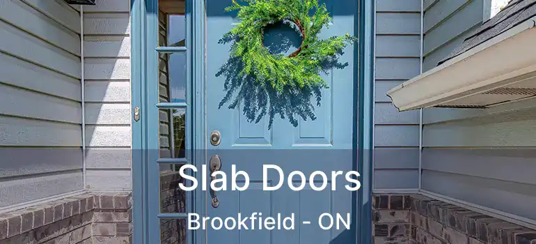  Slab Doors Brookfield - ON