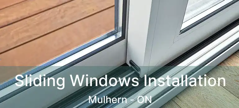  Sliding Windows Installation Mulhern - ON