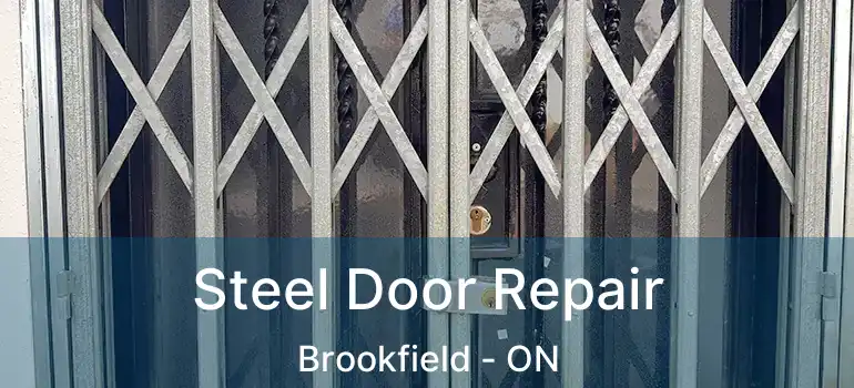  Steel Door Repair Brookfield - ON