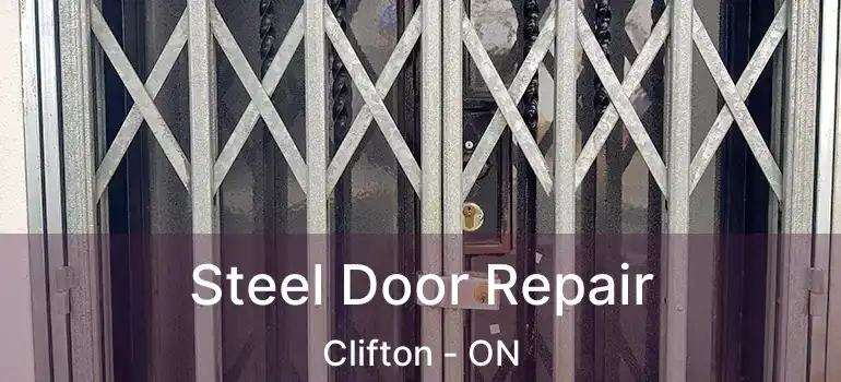  Steel Door Repair Clifton - ON