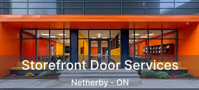  Storefront Door Services Netherby - ON