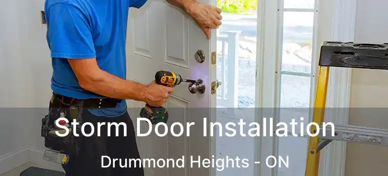  Storm Door Installation Drummond Heights - ON