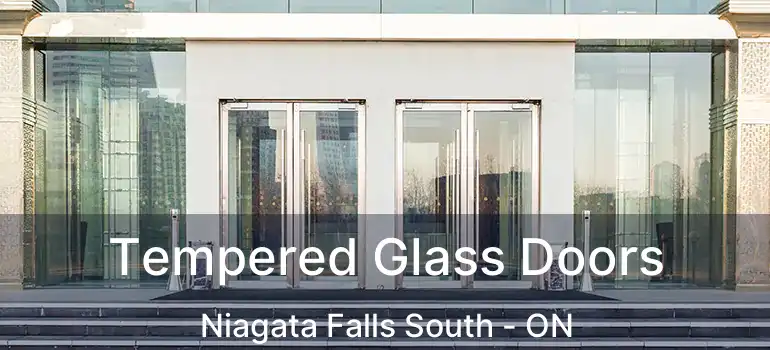  Tempered Glass Doors Niagata Falls South - ON