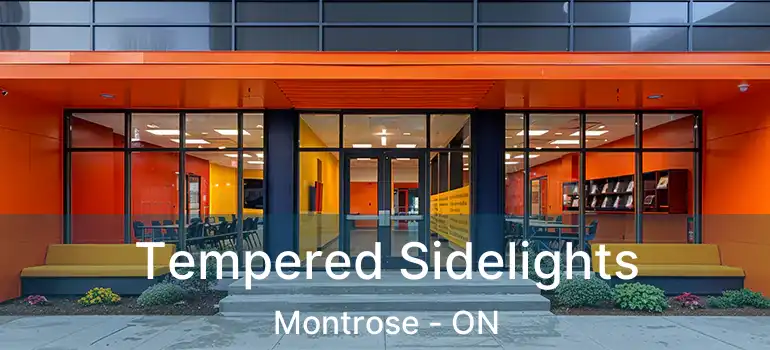  Tempered Sidelights Montrose - ON