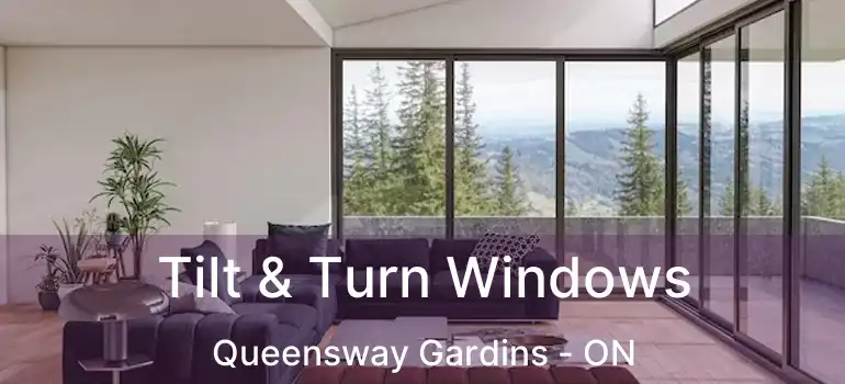  Tilt & Turn Windows Queensway Gardins - ON