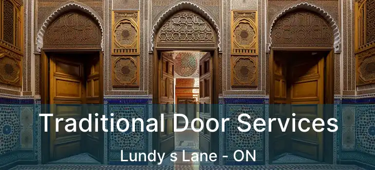 Traditional Door Services Lundy s Lane - ON