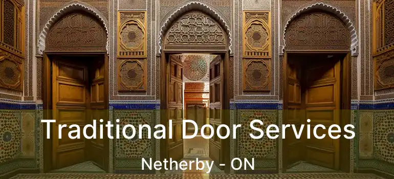  Traditional Door Services Netherby - ON