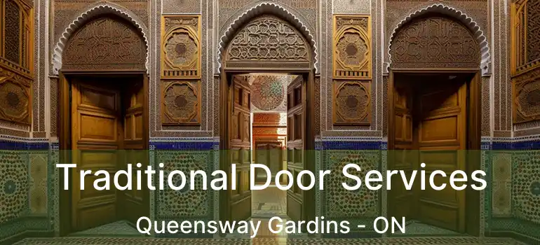  Traditional Door Services Queensway Gardins - ON