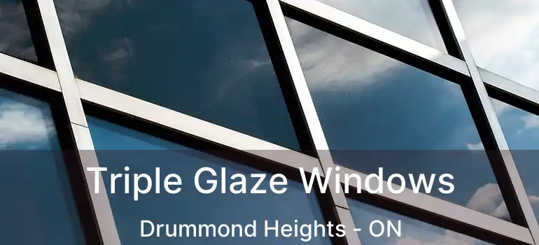  Triple Glaze Windows Drummond Heights - ON