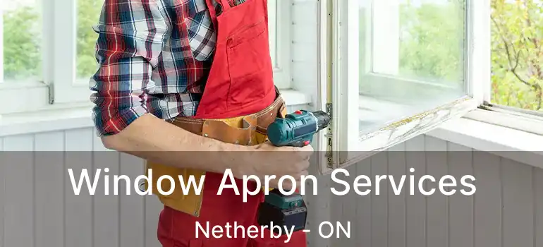  Window Apron Services Netherby - ON