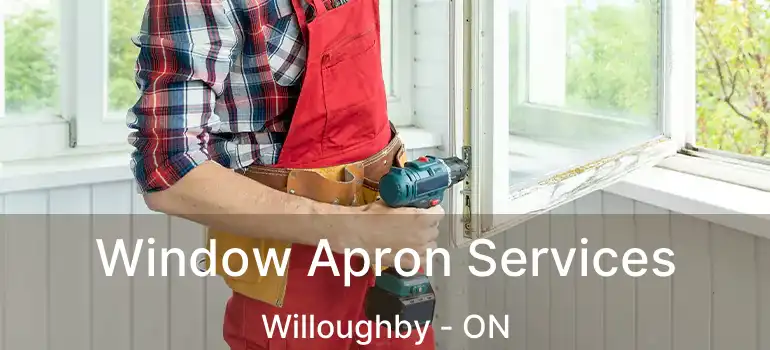  Window Apron Services Willoughby - ON