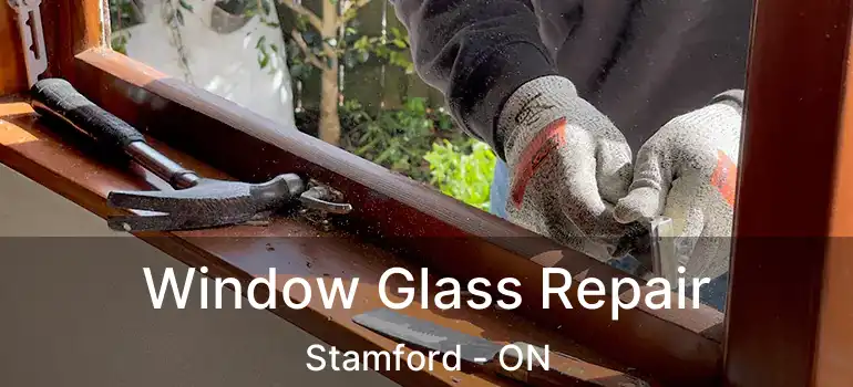  Window Glass Repair Stamford - ON