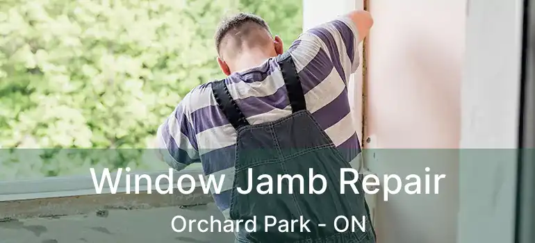  Window Jamb Repair Orchard Park - ON