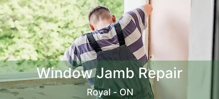  Window Jamb Repair Royal - ON