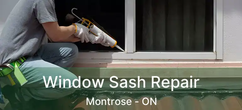  Window Sash Repair Montrose - ON