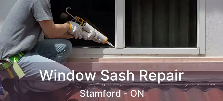  Window Sash Repair Stamford - ON