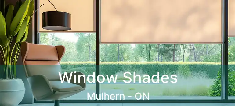  Window Shades Mulhern - ON