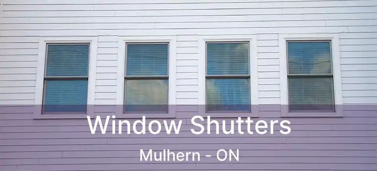  Window Shutters Mulhern - ON