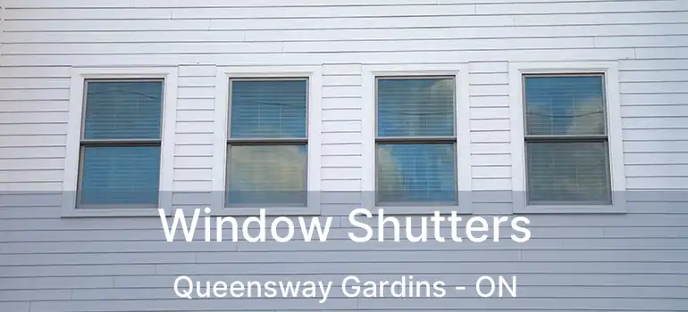  Window Shutters Queensway Gardins - ON