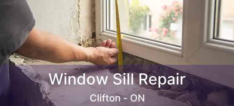  Window Sill Repair Clifton - ON