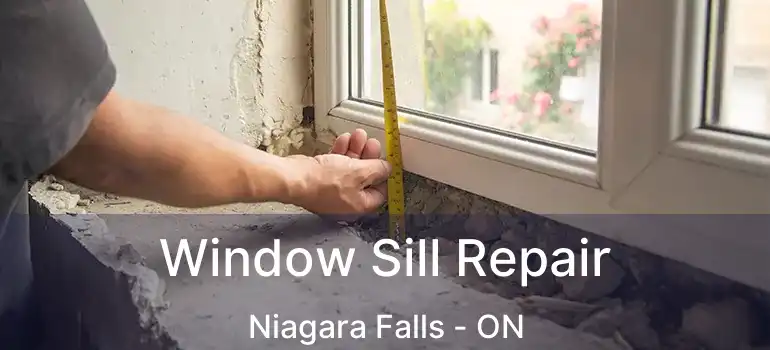  Window Sill Repair Niagara Falls - ON