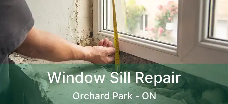  Window Sill Repair Orchard Park - ON