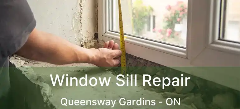  Window Sill Repair Queensway Gardins - ON