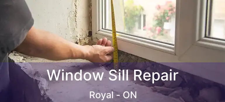  Window Sill Repair Royal - ON