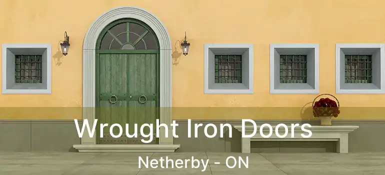  Wrought Iron Doors Netherby - ON